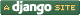 A Django site.